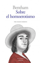 Sobre el homoerotismo (Tres ensayos inéditos)