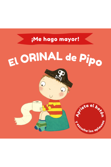 El orinal de Pipo (Me hago mayor)