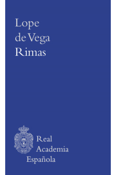 Rimas (Incluye el Arte nuevo de hacer comedias)