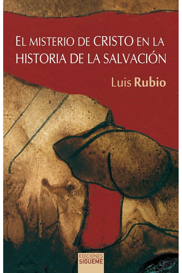 El misterio de Cristo en la historia de la salvación