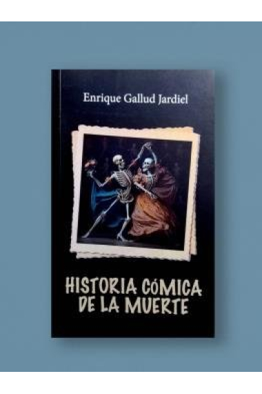 HISTORIA COMICA DE LA MUERTE