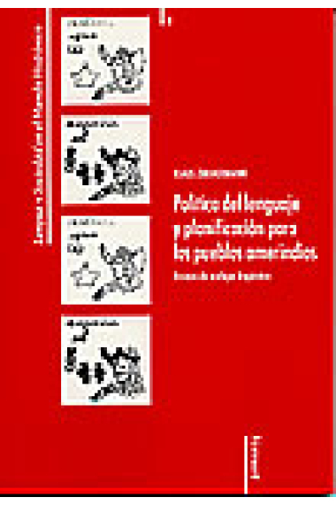 Politica del lenguaje y planificación para los pueblos amerindios