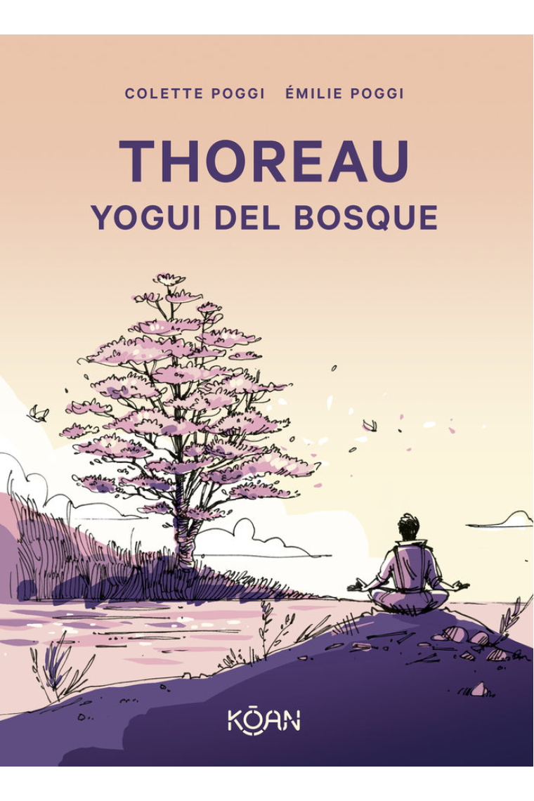 Thoreau. Yogui del bosque