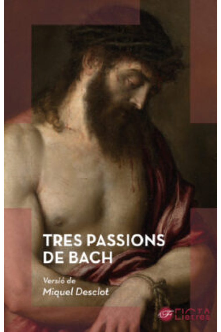 Tres passions de Bach