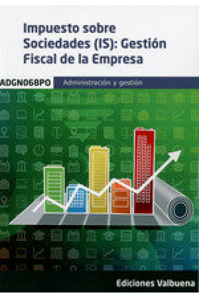 ADGN068PO IMPUESTO SOBRE SOCIEDADES IS GESTION FISCAL DE