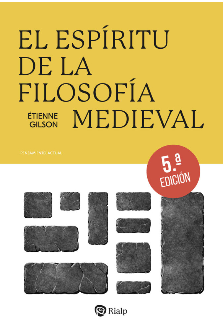 El espíritu de la Filosofía Medieval (Nueva edición)