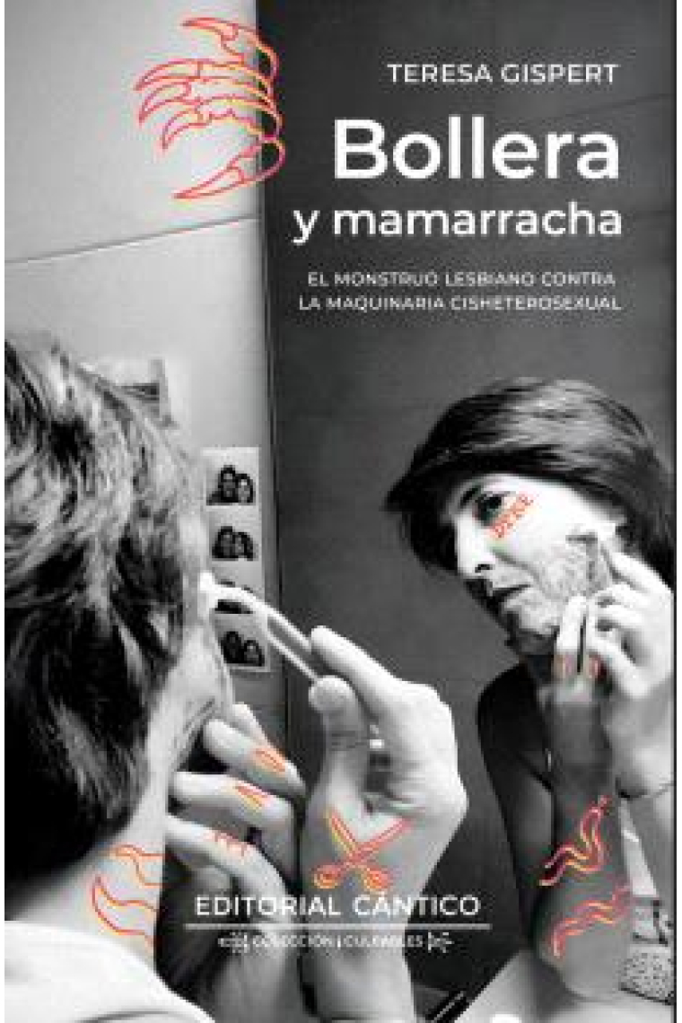 Bollera y mamarracha. El monstruo lesbiano contra la maquinaria