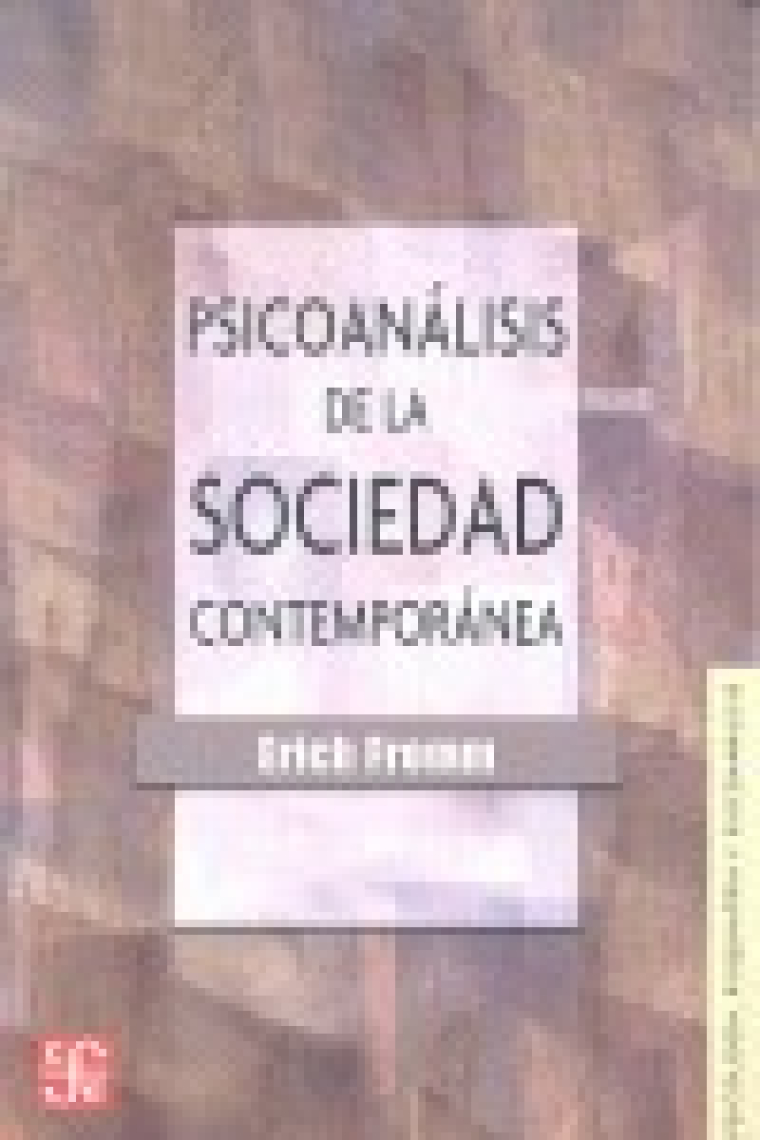 Psicoanálisis de la sociedad contemporánea