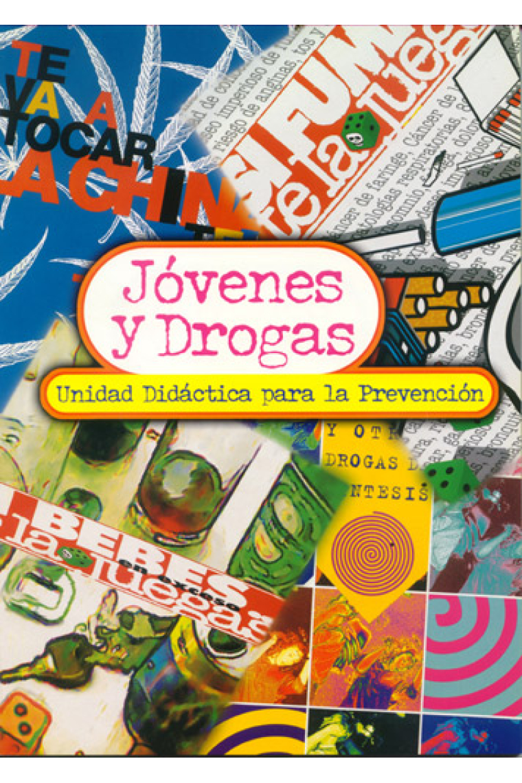 Jóvenes y drogas.Unidad didáctica para la prevención(carpeta con cinco monografias+guía didáctica)