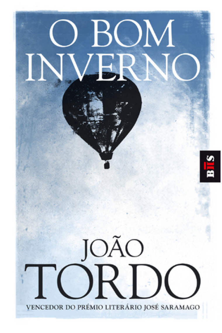 O Bom Inverno (Vencedor do prémio literário José Saramago)