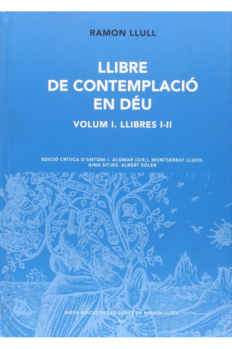 Llibre de Contemplació en Déu (Volum II): Llibre III (1)