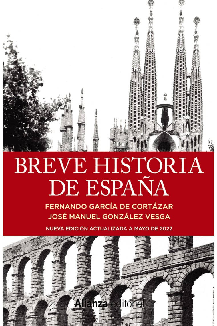 Breve historia de España (Nueva edición actualizada a mayo de 2022)