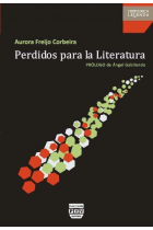 PERDIDOS PARA LA LITERATURA