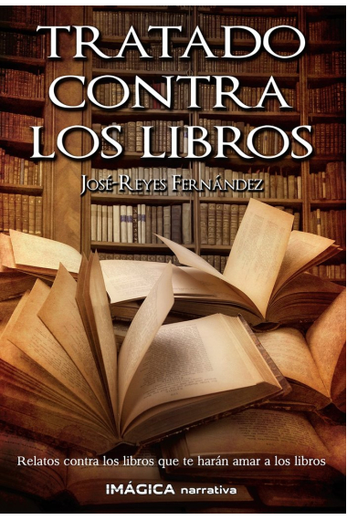 Tratado contra los libros