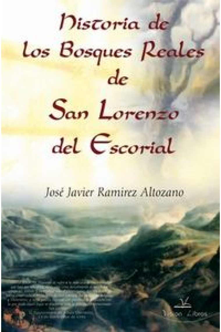 Historia de los bosques reales de San Lorenzo del Escorial