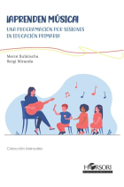 ¡Aprenden música!. Una programación por sesiones en educación primaria