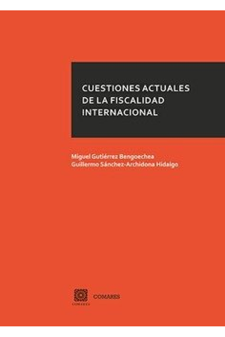 Cuestiones actuales de la fiscalidad internacional