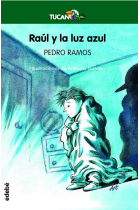 Raúl y la luz azul