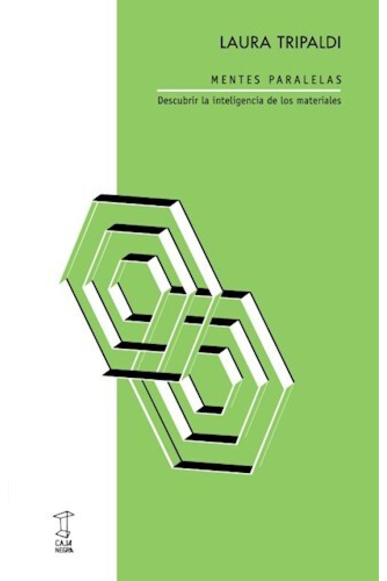 Mentes paralelas: descubrir la inteligencia de los materiales
