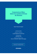 Comentario al libro Sobre los nombres divinos de Dionisio (Edición bilingüe)