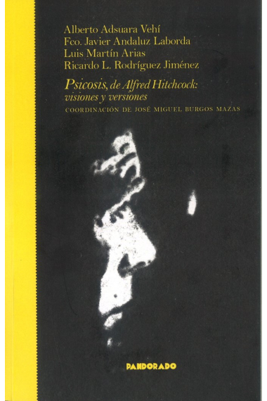 PSICOSIS DE ALFRED HITCHCOCK VISIONES Y VERSIONES