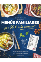 Menús familiares por 50 euros a la semana