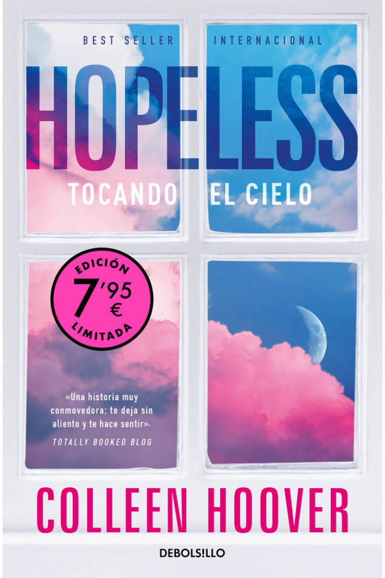 Hopeless. Tocando el cielo. Edición limitada