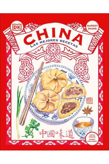 CHINA: LAS MEJORES RECETAS