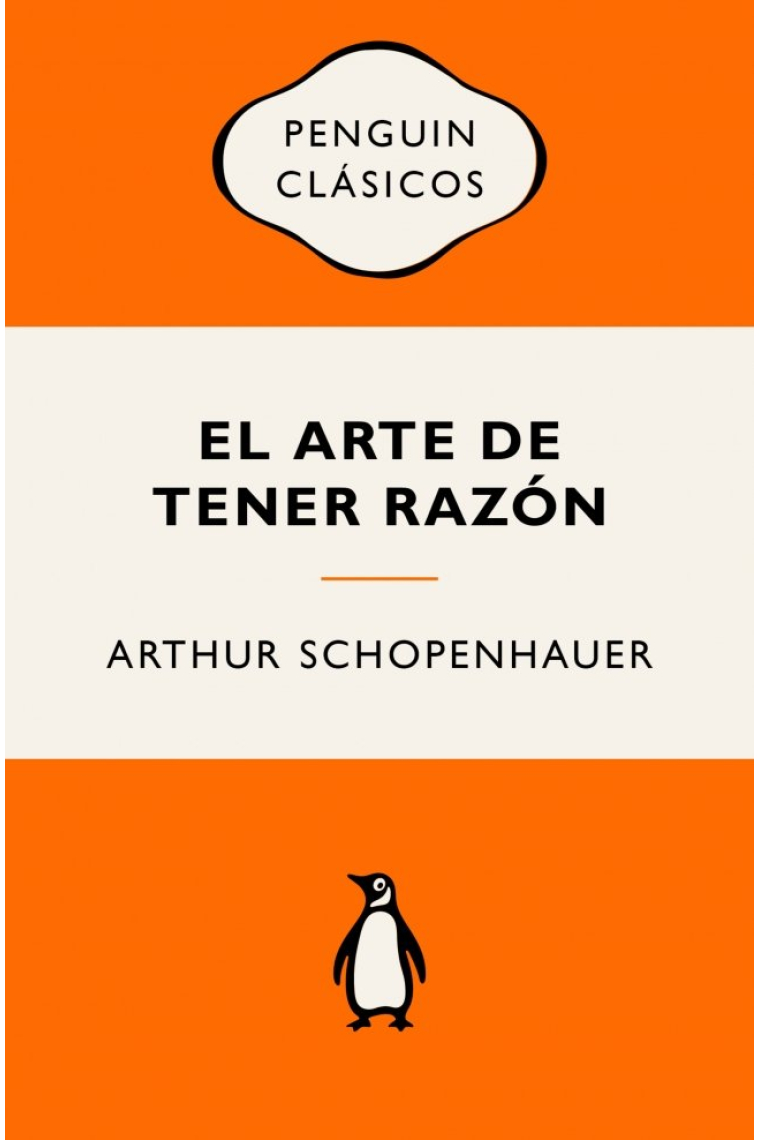 El arte de tener razon (Clásicos Vintage)