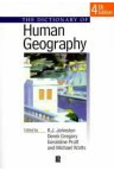 The dictionary of human geography (4th edition)