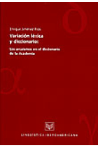 Variación léxica y diccionario : los arcaísmos en el diccionario de la Academia