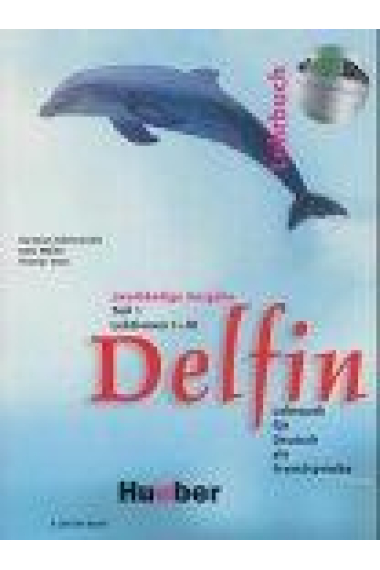 Delfin : Lehrbuch, zweibändige Ausgabe, Teil 1 (2 CDs im buch)