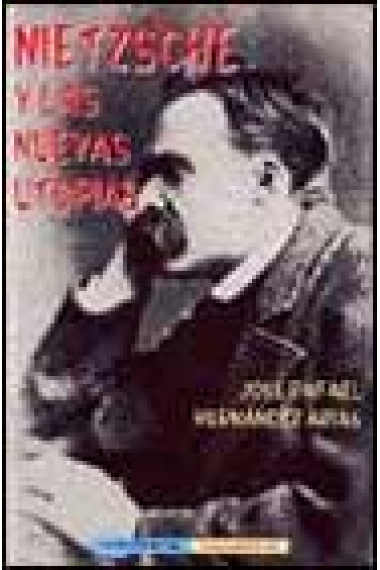 Nietzsche y las nuevas utopías