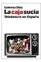 La caja sucia. Telebasura en España