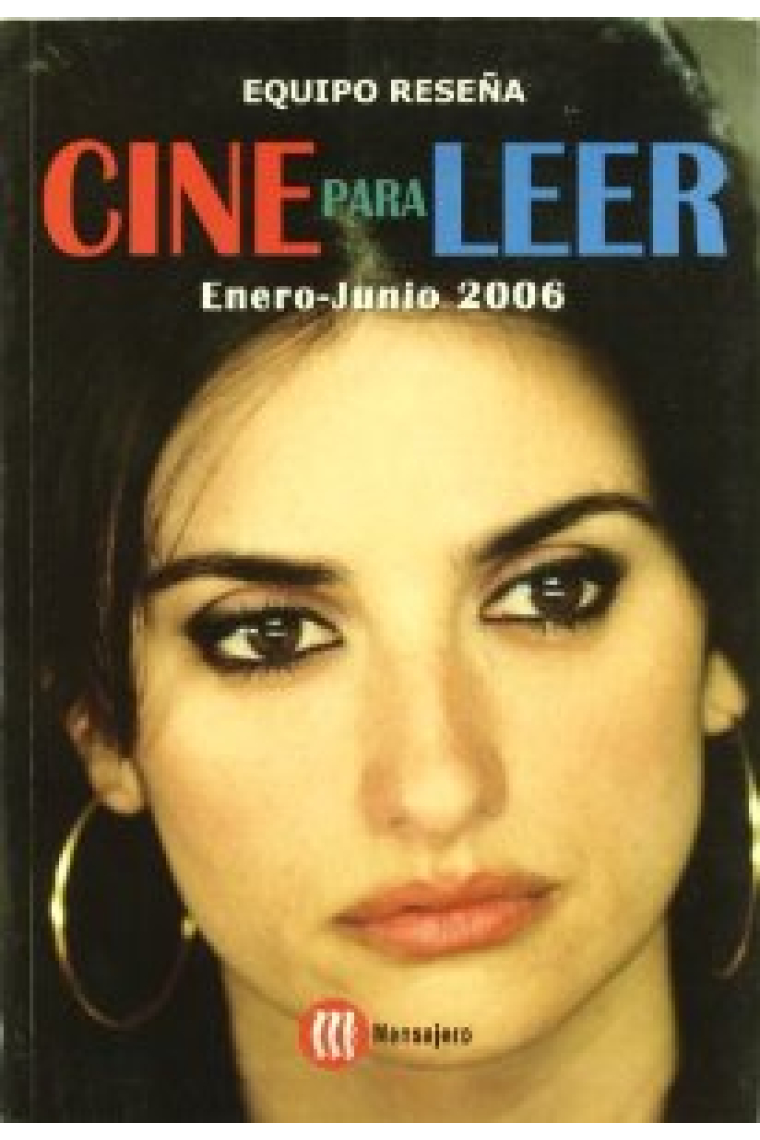 Cine para leer. Enero-Junio 2006