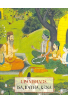 Upanishads: Isa,Katha,Kena