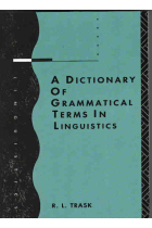 A Dictionary of Grammatical Terms in Linguistics