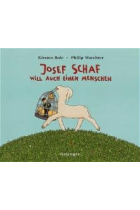 Josef Schaf will auch einen Menschen