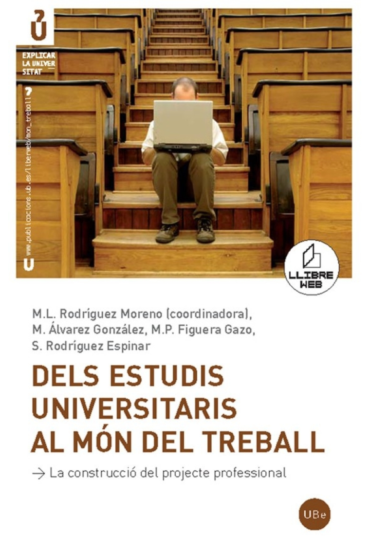 Dels estudis universitaris al món del treball. La construcció del projecte professional