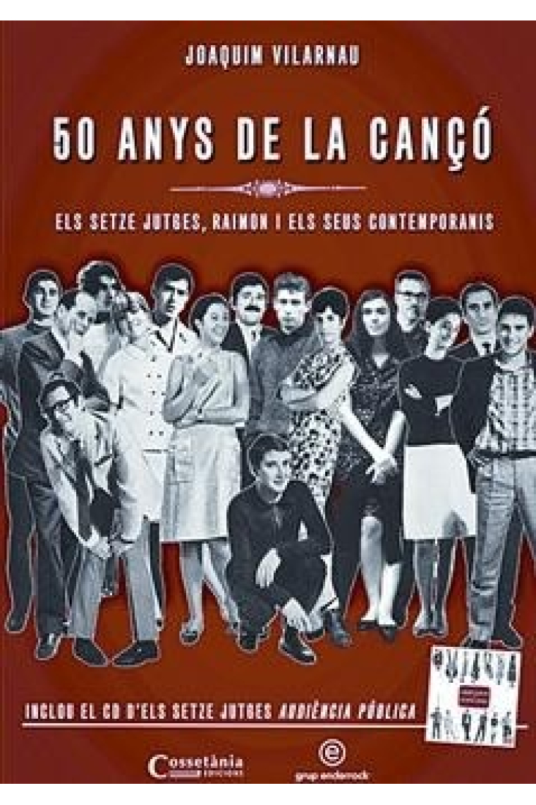 50 anys de la cançó. Els Setze Jutges, Raimon i els seus contemporanis (Incl. CD)