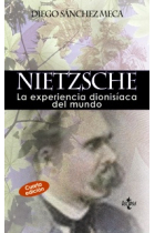 Nietzsche: la experiencia dionisíaca del mundo