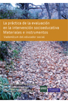 La práctica de la evaluación en la intervención socioeducativa : Materiales e instrumentos