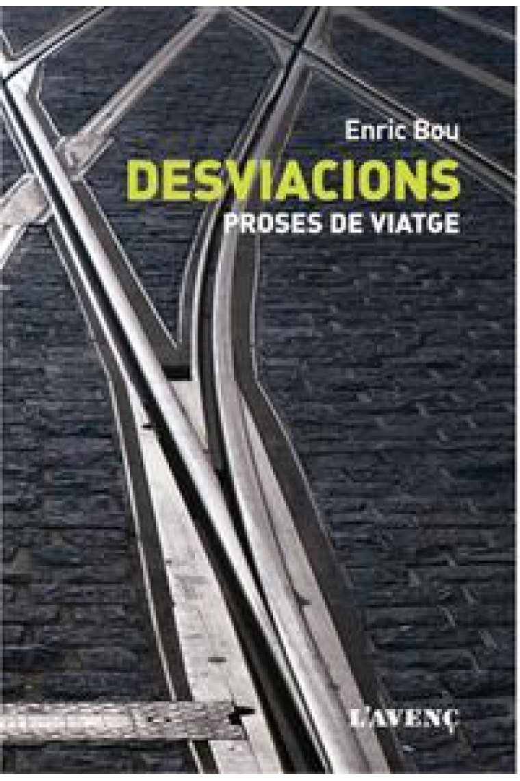 Desviacions. Proses de viatge