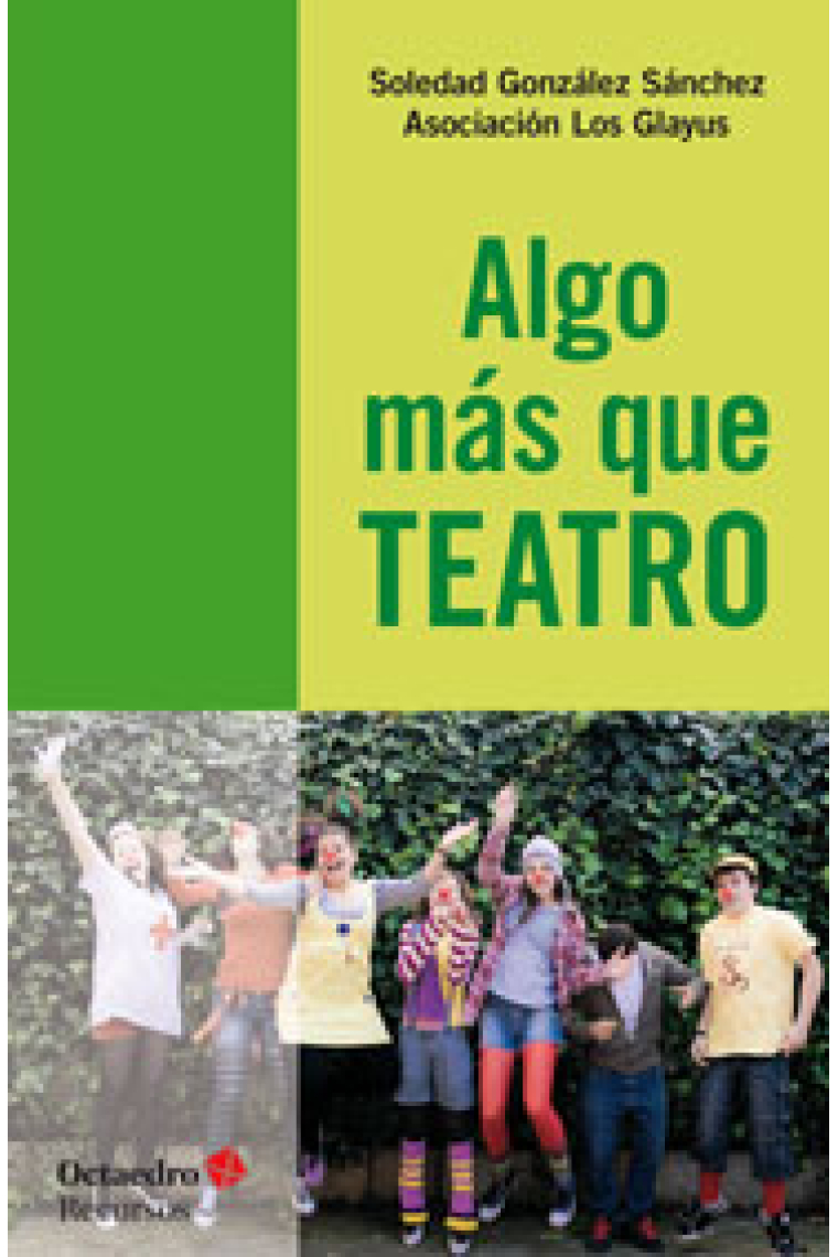 Algo más que teatro