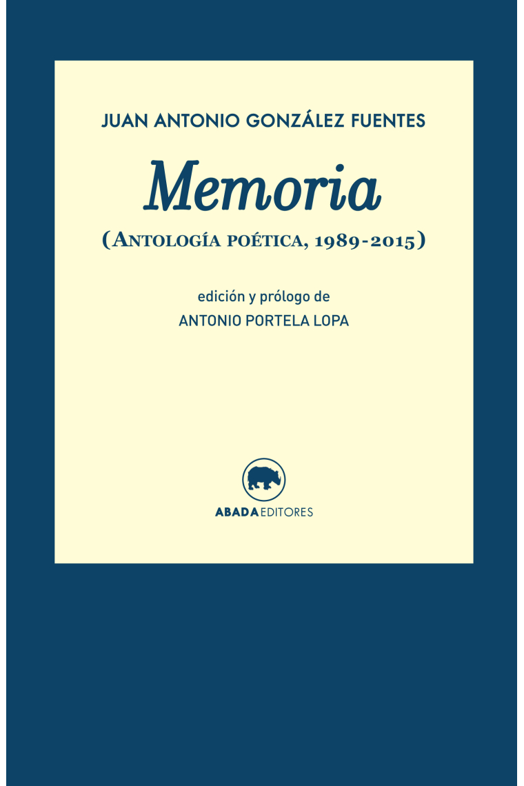 Memoria. Antoilogía poética 1989-2015