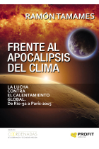 Frente al apocalipsis del clima. La lucha contra el calentamiento global. De río-92 a París-2015