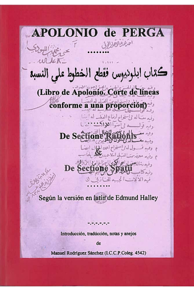 Libro de Apolonio. Corte de lineas conforme a una proporción. De Sectione Rationis & De Sectione Spatii (según la versión en latín de Edmund Halley)