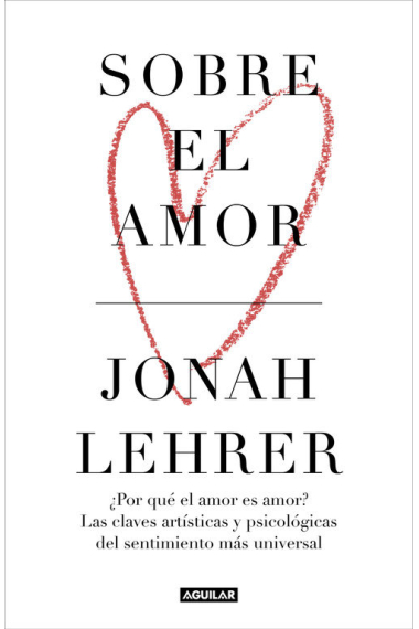 Sobre el amor.¿Por qué el amor es amor?