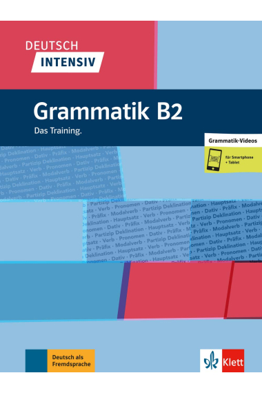 Deutsch Intensiv: Grammatik B2 - Das Training