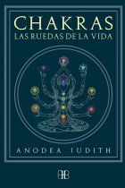 Chakras, las ruedas de la vida